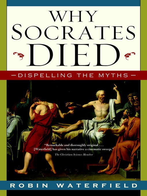 Title details for Why Socrates Died by Robin Waterfield - Available